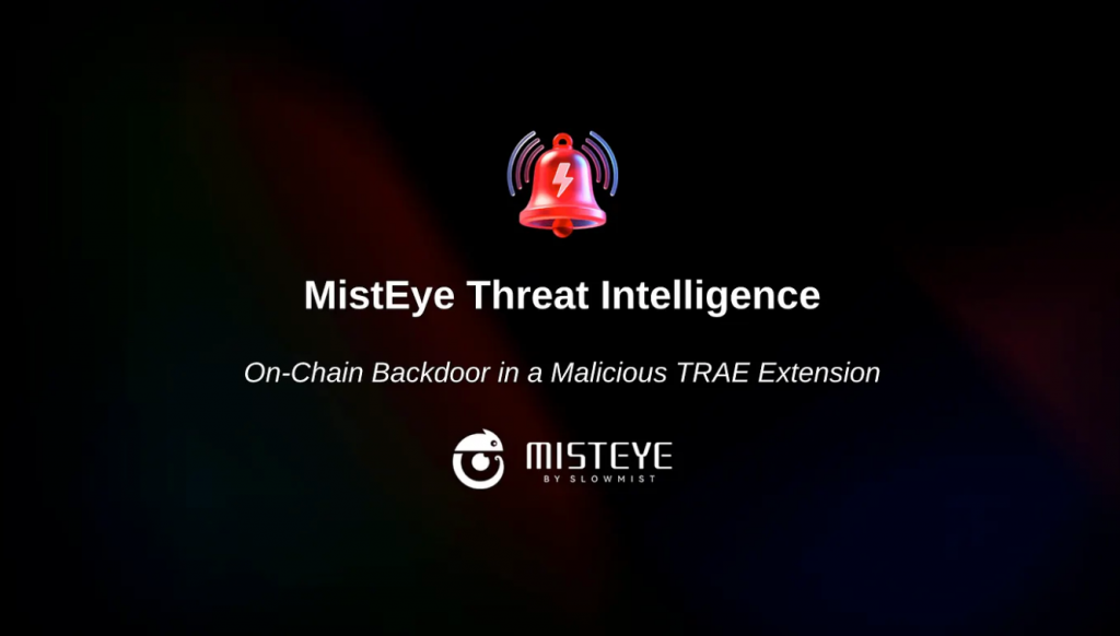 Threat Intelligence: On-Chain Backdoor in a Malicious TRAE Extension